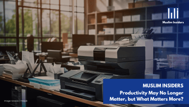 Muslim Insdiers' article on Productivity May No Longer Matter, but What Matters More