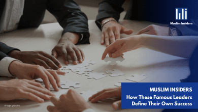 How These Famous Leaders Define Their Own Success - muslim insiders