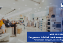 Penggunaan Halo Efek Untuk Menguatkan Persamaan Dengan Jenama Popular