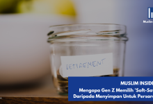 Mengapa Gen Z Memilih 'Soft-Saving' Daripada Menyimpan Untuk Persaraan